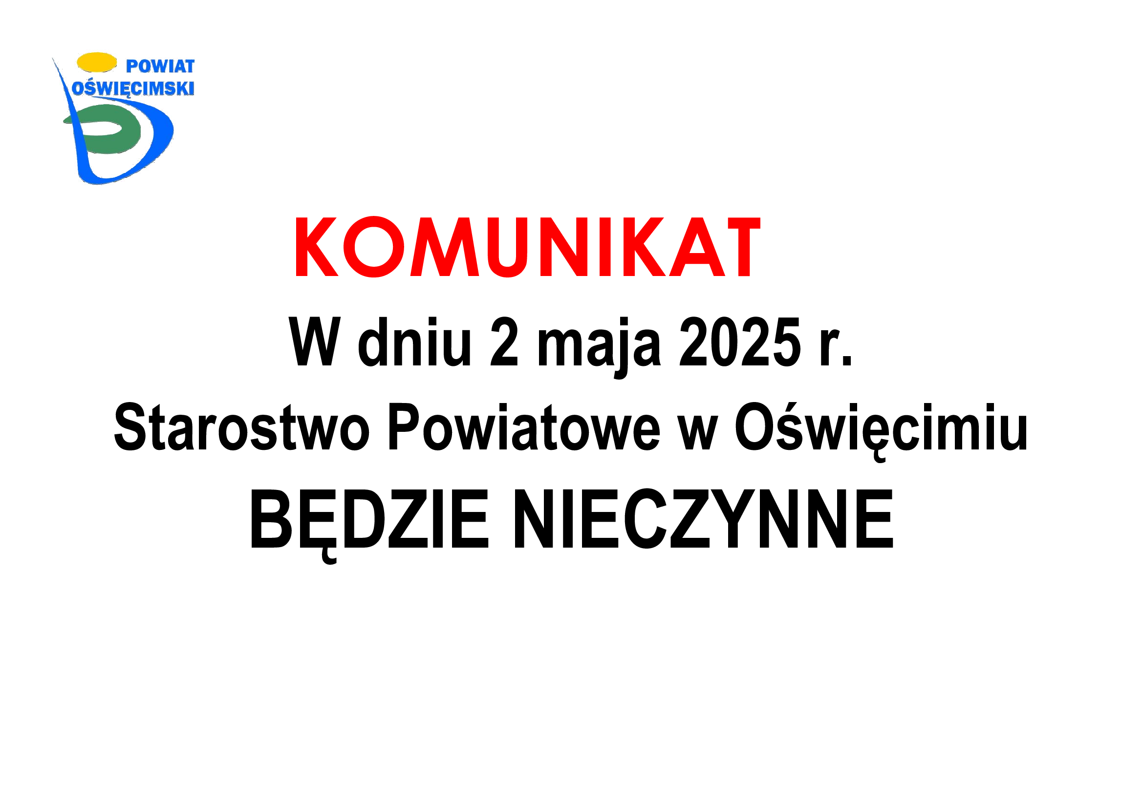 Komunikat w formie graficznej informujący, iż 2 maja 2025 roku starostwo będzie nieczynne