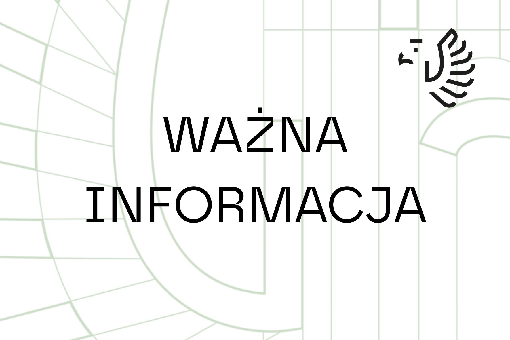 Na białym tle z zarysem skrzydła czarnego orła napis Ważna Informacja